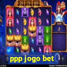 ppp jogo bet